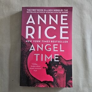 Angel Time The Songs of the Seraphim #1 by Anne Rice - Paperback